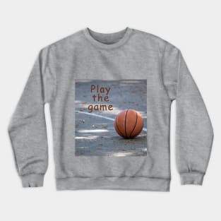 Play the game Crewneck Sweatshirt